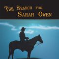 Cover Art for 9781450249911, The Search for Sarah Owen and Other Western Tales by Emery Mehok