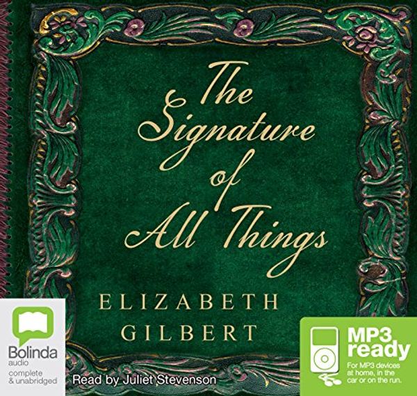 Cover Art for 9781486201624, The Signature of All Things by Elizabeth Gilbert