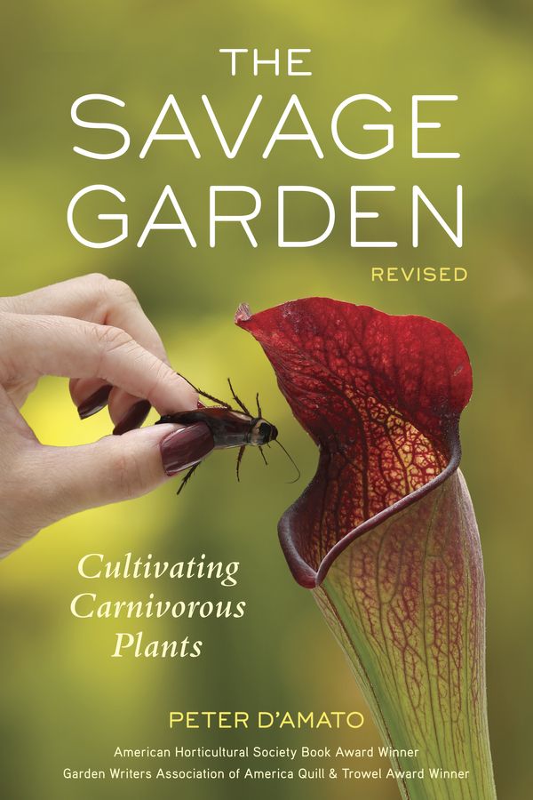Cover Art for 9781607744108, The Savage Garden, Revised by Peter D'Amato