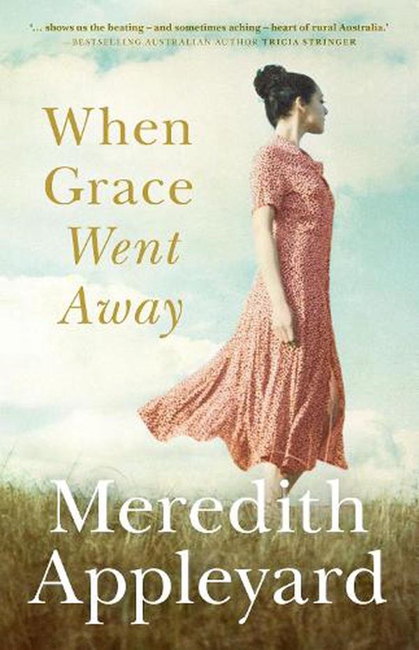 Cover Art for 9781867208082, When Grace Went Away by Meredith Appleyard