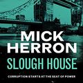 Cover Art for B07T23VGXT, Slough House by Mick Herron