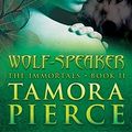 Cover Art for 9781417725410, Wolf-Speaker by Tamora Pierce