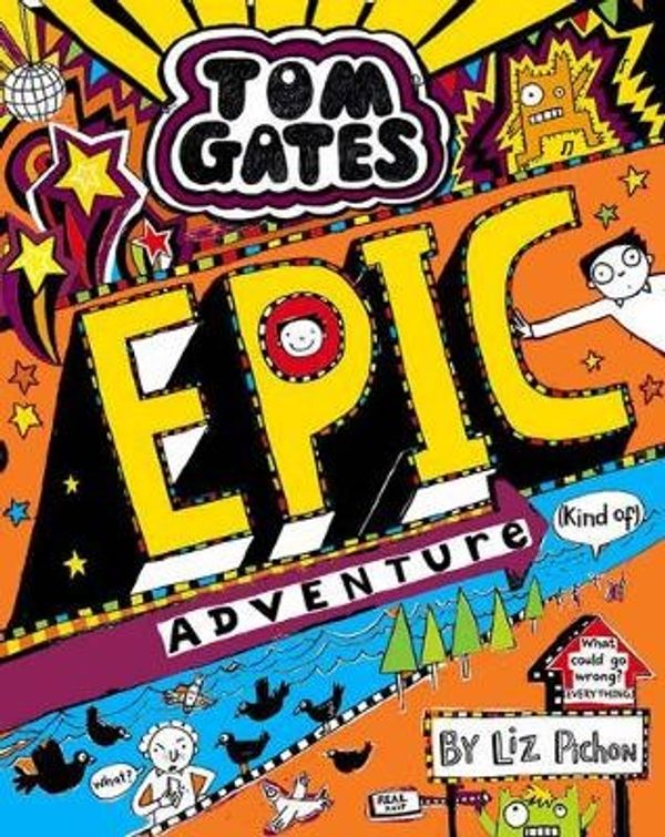 Cover Art for 9781407168081, Tom Gates 13: Epic Adventure (kind of) by Liz Pichon