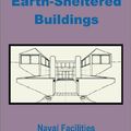 Cover Art for 9781589639683, Earth-sheltered Buildings by Naval Facilities Engineering Command