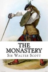 Cover Art for 9781979247115, The Monastery by Walter Scott
