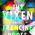 Cover Art for 9780063012141, The Vixen by Francine Prose