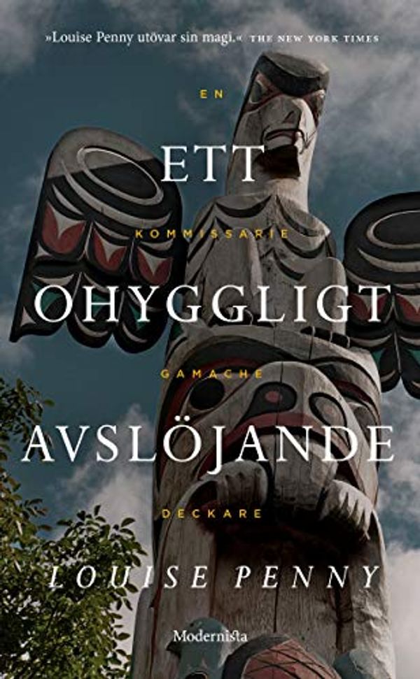 Cover Art for 9789177016267, Ett ohyggligt avslöjande by Louise Penny