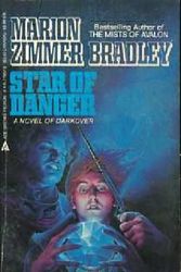 Cover Art for 9780441779574, Star of Danger by Marion Zimmer Bradley