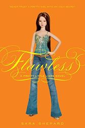 Cover Art for 9780060887346, Flawless by Sara Shepard