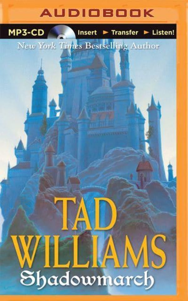 Cover Art for 9781501293467, Shadowmarch by Tad Williams