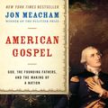 Cover Art for 9780812976663, American Gospel by Jon Meacham