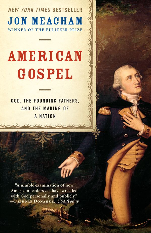 Cover Art for 9780812976663, American Gospel by Jon Meacham