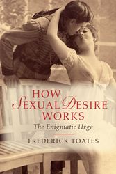 Cover Art for 9781107688049, How Sexual Desire Works by Frederick Toates