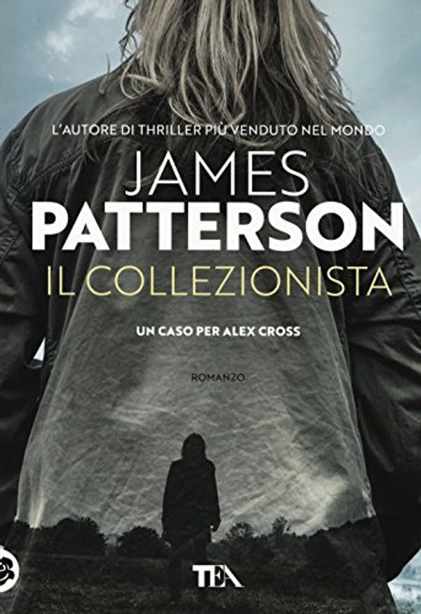 Cover Art for 9788850249091, Il collezionista by James Patterson