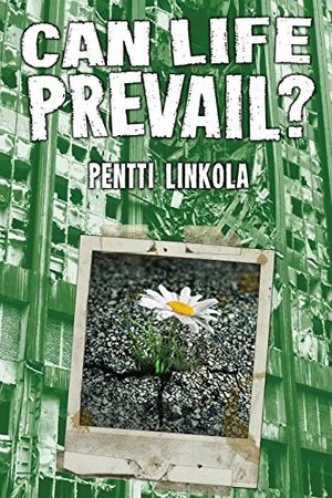 Cover Art for 9781907166006, Can Life Prevail? by Pentti Linkola