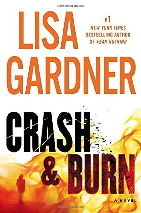 Cover Art for 9780525954569, Crash & Burn (Tessa Leoni) by Gardner, Lisa