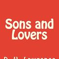 Cover Art for 9781492304227, Sons and Lovers by D H Lawrence