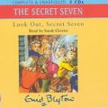 Cover Art for 9780754065364, Look Out, Secret Seven by Enid Blyton