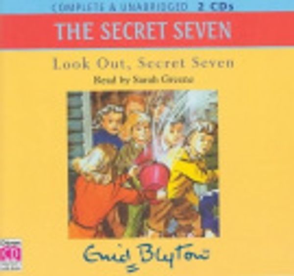 Cover Art for 9780754065364, Look Out, Secret Seven by Enid Blyton