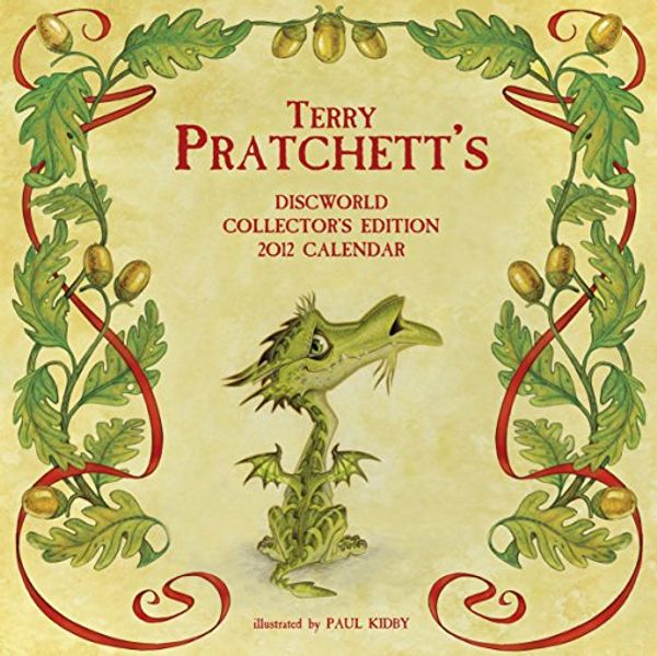 Cover Art for 9780575094406, Terry Pratchett's Discworld Collectors' Edition Calendar 2012 by Terry Pratchett