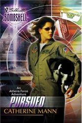 Cover Art for 9780373513321, Pursued: Athena Force (Silhouette Bombshell) by Catherine Mann