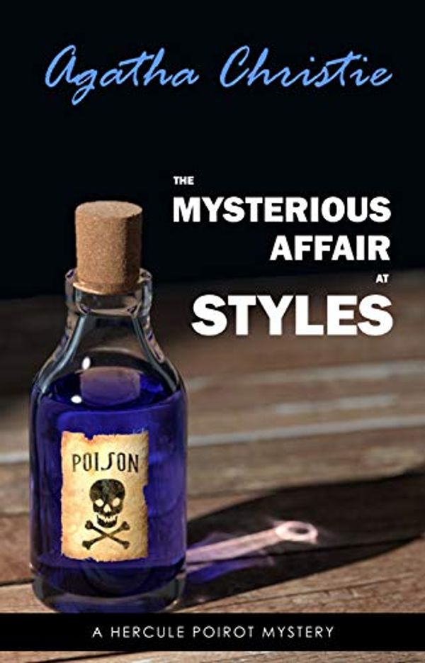 Cover Art for B07MZ9RQT8, The Mysterious Affair at Styles by Agatha Christie