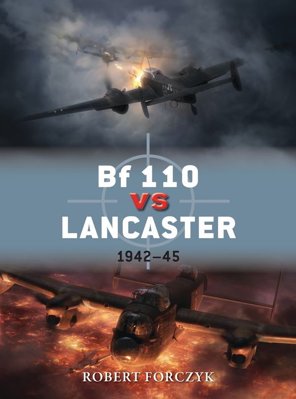 Cover Art for 9781780963167, Bf 110 Vs Lancaster by Robert Forczyk