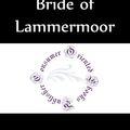Cover Art for 1230000592758, Bride of Lammermoor by Sir Walter Scott