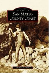 Cover Art for 9780738530611, San Mateo County Coast, California by Michael Smookler