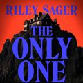 Cover Art for 9781399712354, The Only One Left by Riley Sager