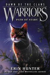 Cover Art for 9780062410047, Warriors: Dawn of the Clans #6: Path of Stars by Erin Hunter
