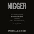 Cover Art for 9780593415993, Nigger by Randall Kennedy