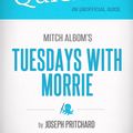 Cover Art for 9781614644590, Quicklet on Mitch Albom's Tuesdays with Morrie by Joseph Pritchard