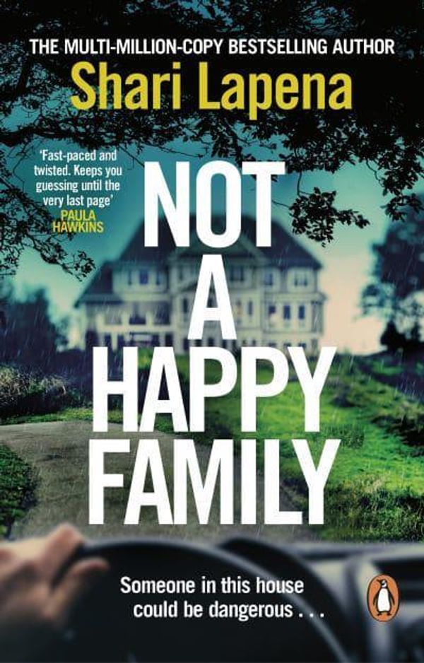 Cover Art for 9781529177114, Not a Happy Family by Shari Lapena