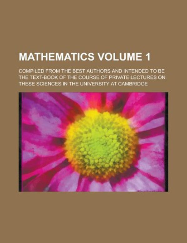 Cover Art for 9781152549869, Mathematics by Anonymous Laisant