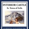 Cover Art for 9781627554060, Interior Castle by Teresa of Avila