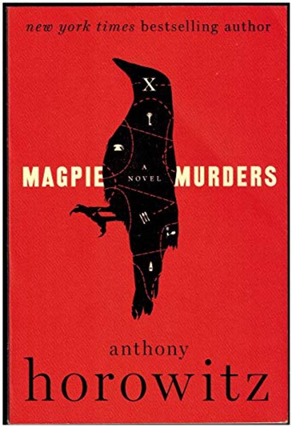 Cover Art for 9781443452564, Magpie Murders: A Novel by Anthony Horowitz