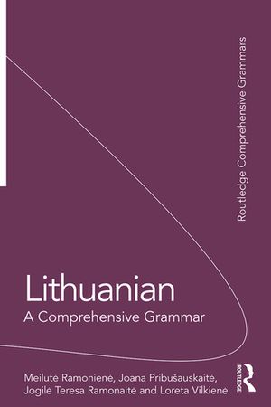 Cover Art for 9781138063617, Lithuanian: A Comprehensive Grammar by Meilute Ramoniene