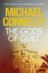 Cover Art for 9781409134350, The Gods of Guilt by Michael Connelly