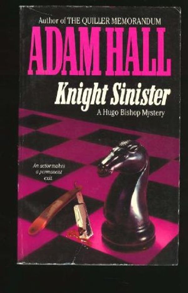 Cover Art for 9780061000997, Knight Sinister (A Hugo Bishop Mystery) by Adam Hall