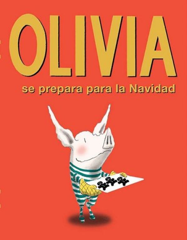 Cover Art for 9781933032429, Olivia Se Prepara Para la Navidad by Ian Falconer