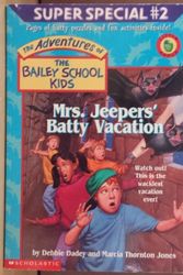 Cover Art for 9780590212441, Mrs. Jeepers' Batty Vacation by Debbie Dadey
