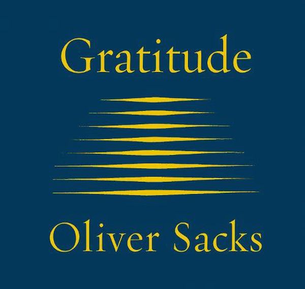 Cover Art for 9781529011678, Gratitude by Oliver Sacks