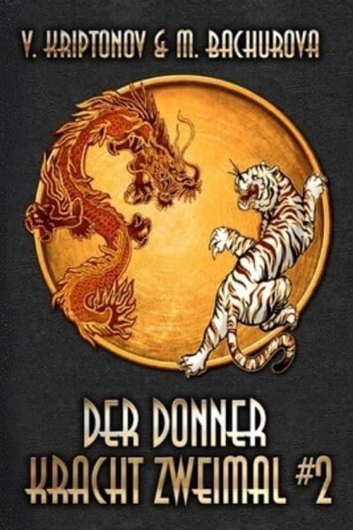 Cover Art for 9788076198999, Der Donner kracht zweimal (Wuxia-Serie Buch 2) by M. Bachurova