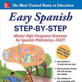 Cover Art for 8580001044132, Easy Spanish Step-By-Step by Bregstein Barbara