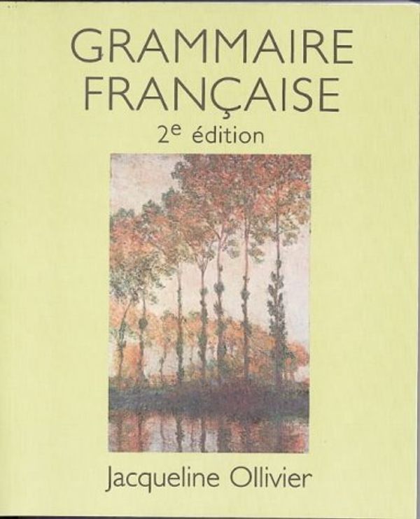 Cover Art for 9780774736664, Grammaire Francaise by Ollivier