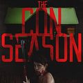 Cover Art for B01KKGR3AI, The Con Season: A Novel of Survival Horror by Adam Cesare