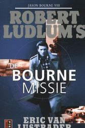 Cover Art for 9789021014371, De Bourne Missie [Dutch; Flemish] by Van Lustbader, Eric