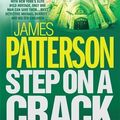 Cover Art for 9780755342020, Step on a Crack by James Patterson, Michael Ledwidge, John Slattery