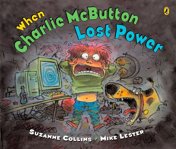 Cover Art for 9780142408575, When Charlie McButton Lost Power by Suzanne Collins